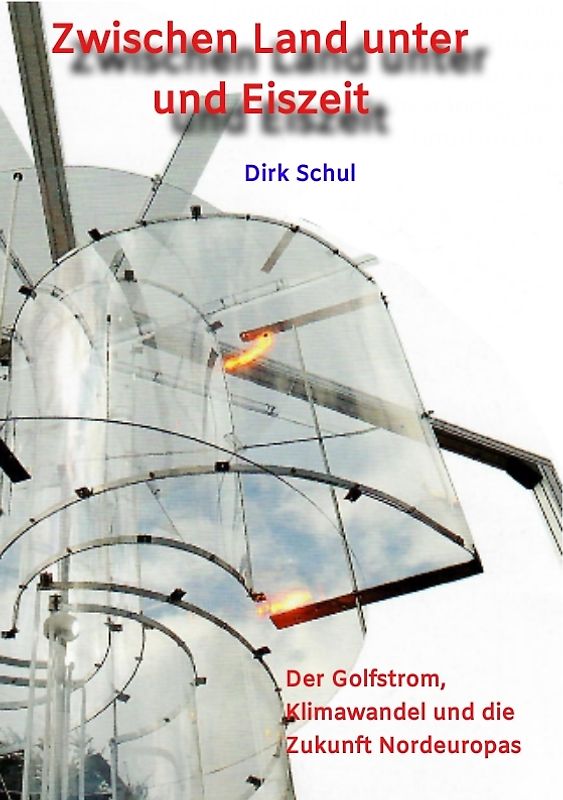 Zwischen Land unter und Eiszeit