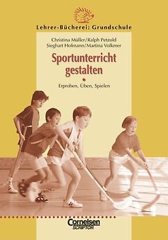 Lehrer-Bücherei: Grundschule / Sportunterricht gestalten
