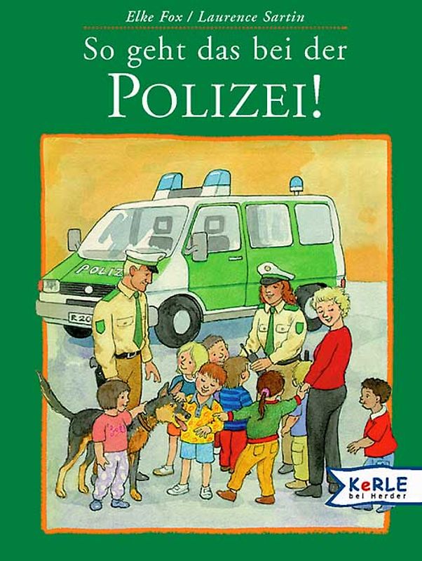 So geht das bei der Polizei