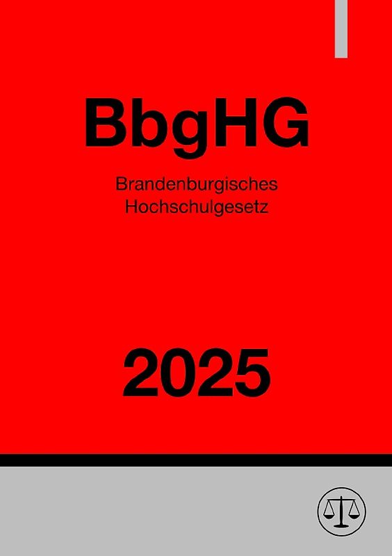 Brandenburgisches Hochschulgesetz - BbgHG 2025