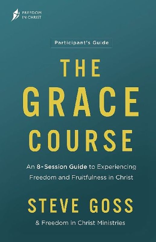 The Grace Course Participant's Guide