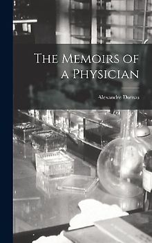 The Memoirs of a Physician