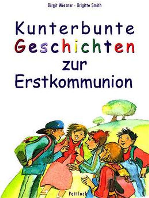 Kunterbunte Geschichten zur Erstkommunion