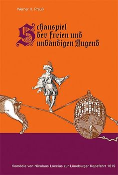 Schauspiel der freien und unbändigen Jugend oder Komödie vom ungeratenen und verlorenen Sohn