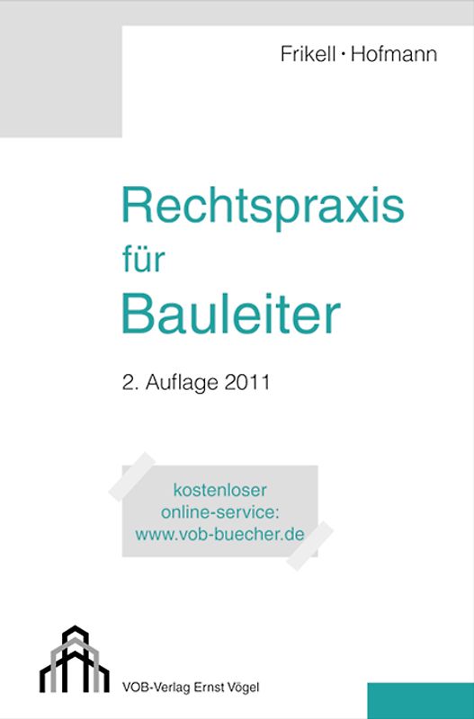 Rechtspraxis für Bauleiter