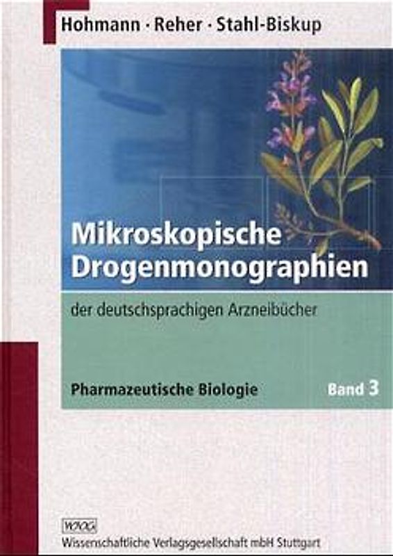Mikroskopische Drogenmonographien