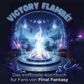 Das inoffizielle Kochbuch für Fans von Final Fantasy