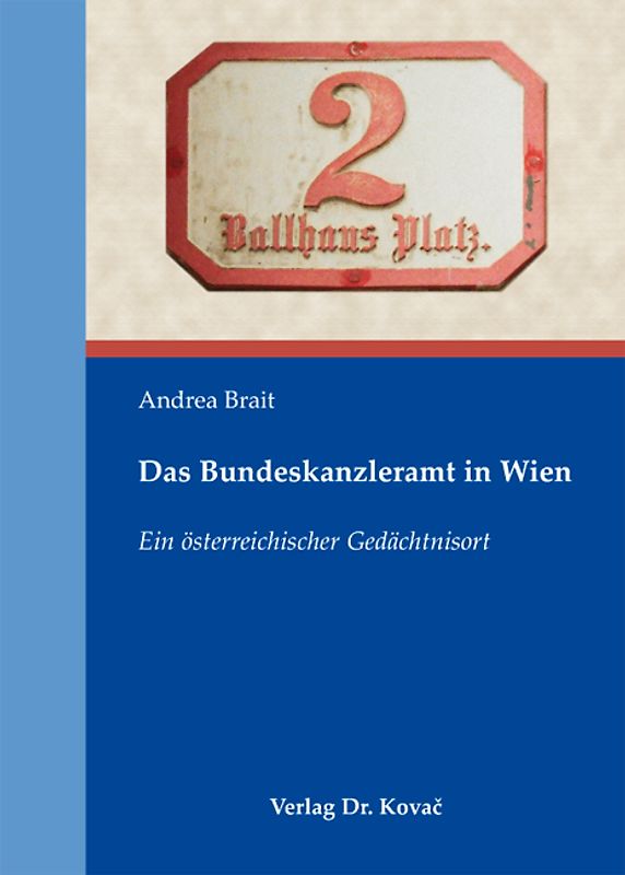 Das Bundeskanzleramt in Wien