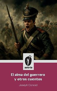 El alma del guerrero y otros cuentos