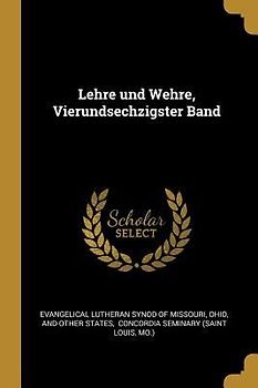 Lehre Und Wehre, Vierundsechzigster Band