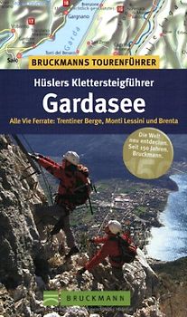 Bruckmanns Tourenführer Hüslers Klettersteigführer Gardasee