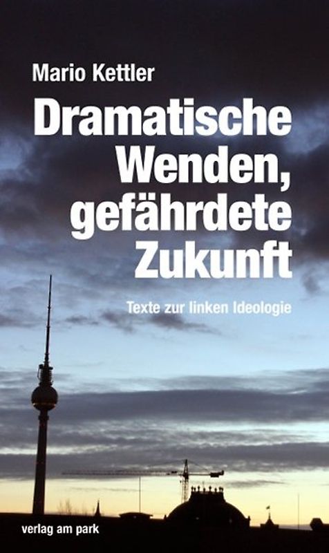 Dramatische Wenden, gefährdete Zukunft