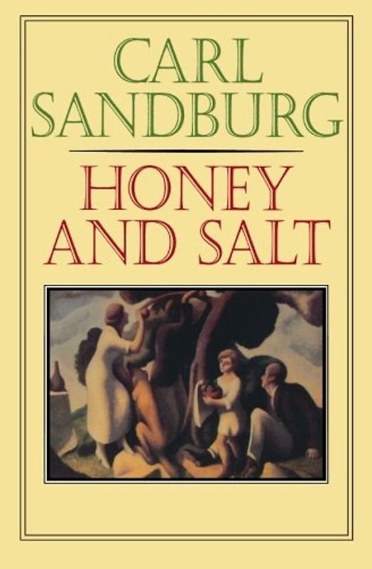 Honey and Salt - Sandburg, Carl