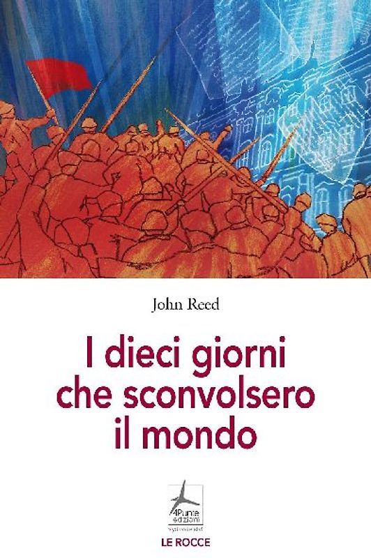 I dieci giorni che sconvolsero il mondo