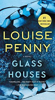 Glass Houses: A Novel (Chief Inspector Gamache)