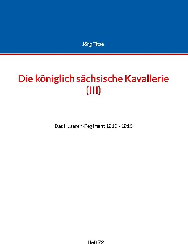 Die königlich sächsische Kavallerie (III)