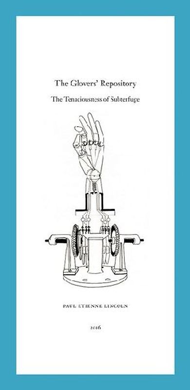 Paul Etienne Lincoln: The Glovers' Repository