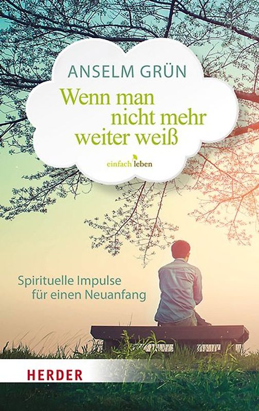 Wenn man nicht mehr weiterweiß