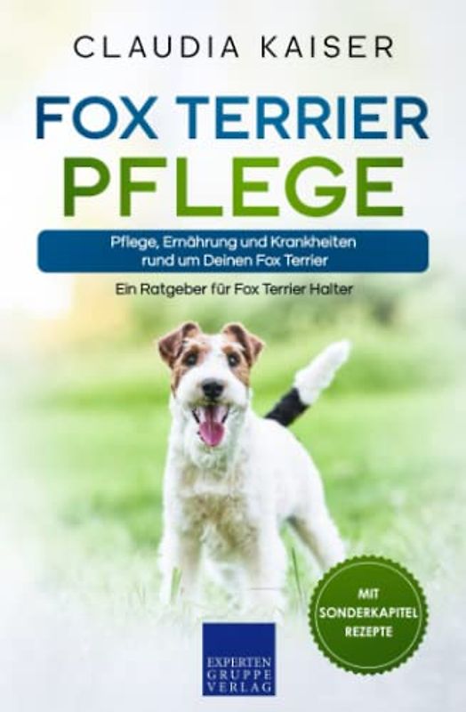 Fox Terrier Pflege: Pflege, Ernährung und Krankheiten rund um Deinen Fox Terrier