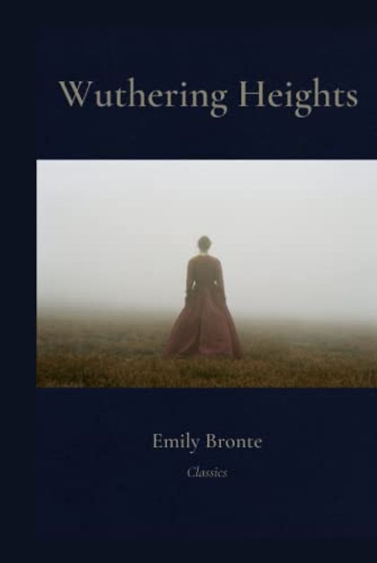 Wuthering Heights: Classic Illustrated Edition