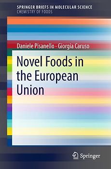 Novel Foods in the European Union