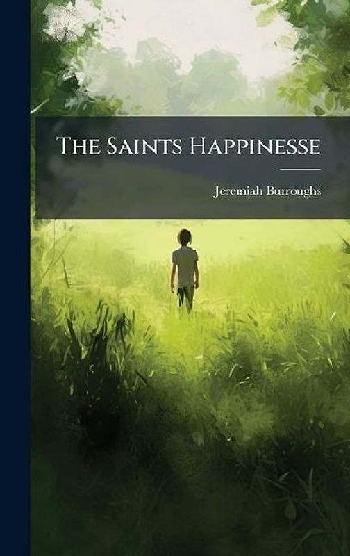 The Saints Happinesse