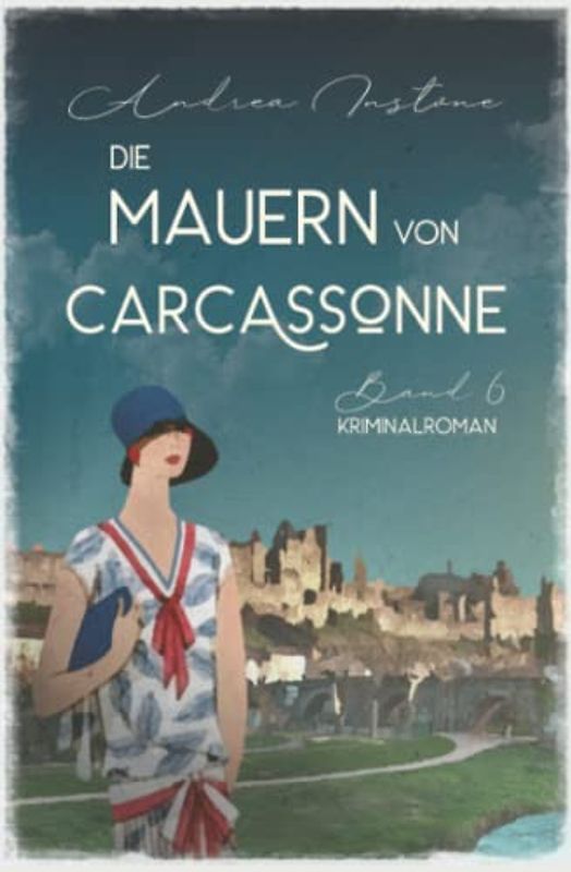 Die Mauern von Carcassonne (Fräulein Schumacher ermittelt, Band 6)