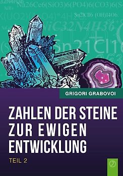 Die Zahlen der Steine zur ewigen Entwicklung - Teil 2