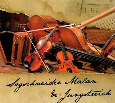 Sagschneider Malan & Jungstreich - D' Freid An Der Musi