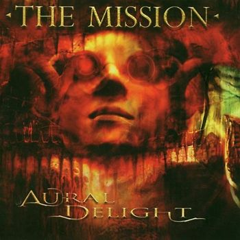 the Mission - Aural Delight