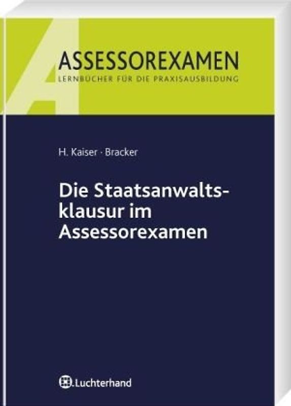 Die Staatsanwaltsklausur im Assessorexamen