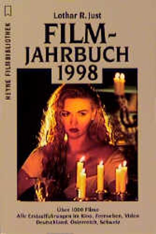 Film-Jahrbuch 1998. Über 1000 Filme. Alle Erstaufführungen im Kino, Fernsehen, Video. Deutschland, Österreich, Schweiz