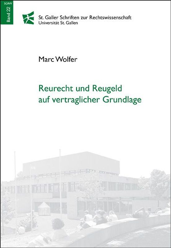 Reurecht und Reugeld auf vertraglicher Grundlage