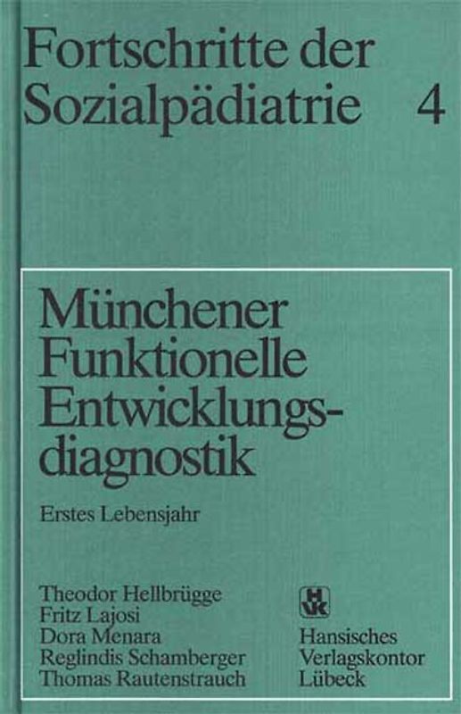 Münchener Funktionelle Entwicklungsdiagnostik