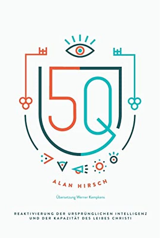 5Q: Reaktivierung der ursprünglichen Intelligenz und der Kapazität des Leibes Christi