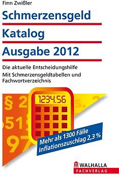 Schmerzensgeld Katalog Ausgabe 2012