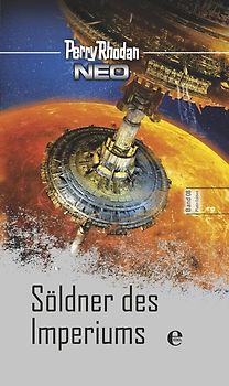 Perry Rhodan Neo 8: Söldner des Imperiums