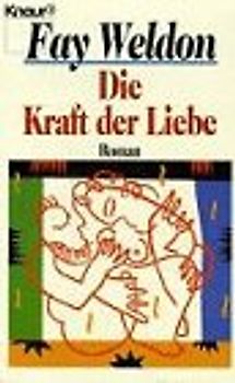 Die Kraft der Liebe