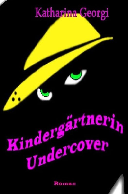 Kindergärtnerin Undercover