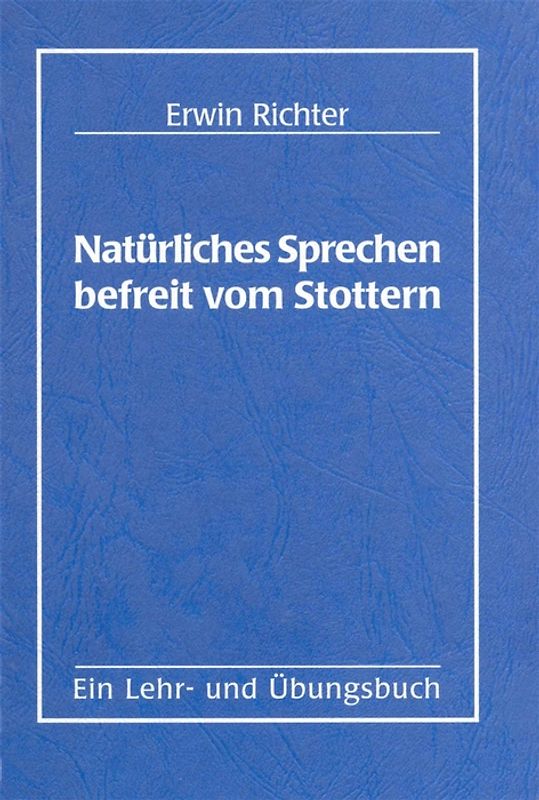 Natürliches Sprechen befreit vom Stottern