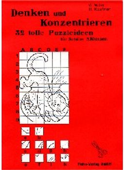 Denken und Konzentrieren. 32 tolle Puzzleideen für Schüler