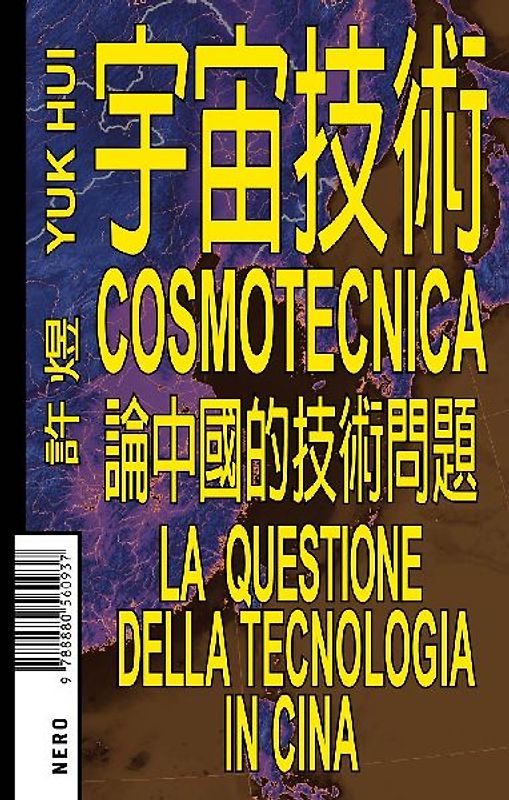 Cosmotecnica. La questione della tecnologia in Cina