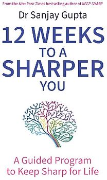 12 Weeks to a Sharper You