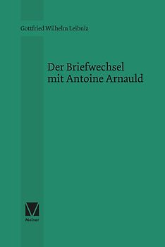 Der Briefwechsel mit Antoine Arnauld