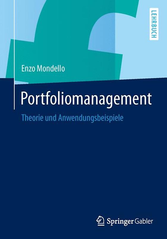 Portfoliomanagement. Theorie und Anwendungsbeispiele