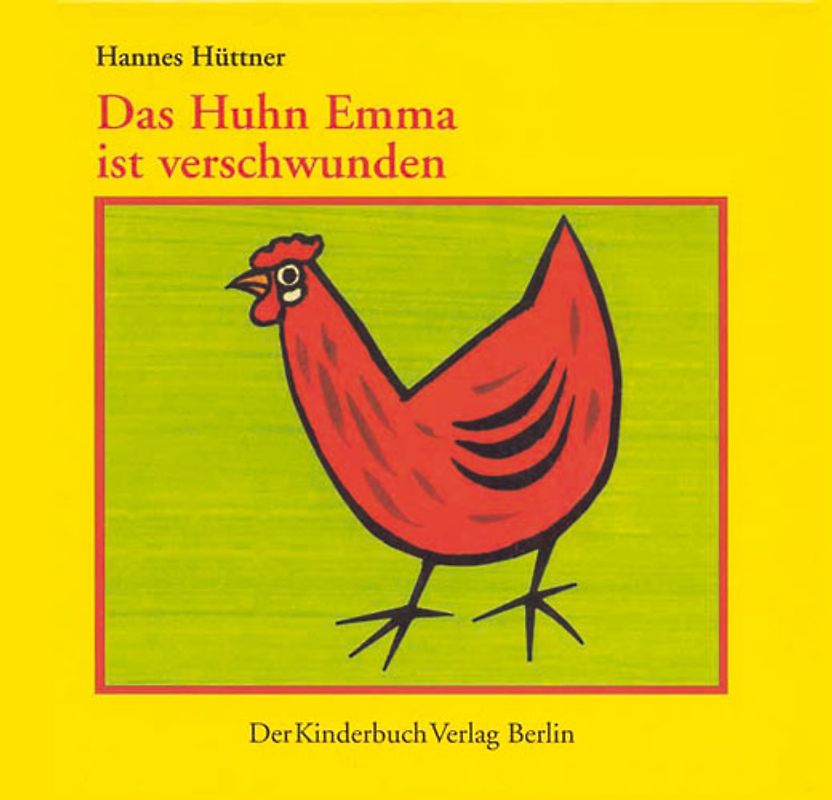 Das Huhn Emma ist verschwunden