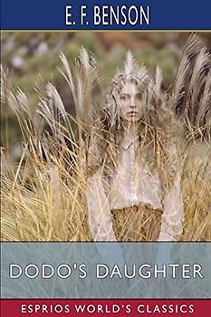 Dodo's Daughter (Esprios Classics): A Sequel to Dodo