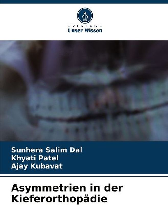 Asymmetrien in der Kieferorthopädie