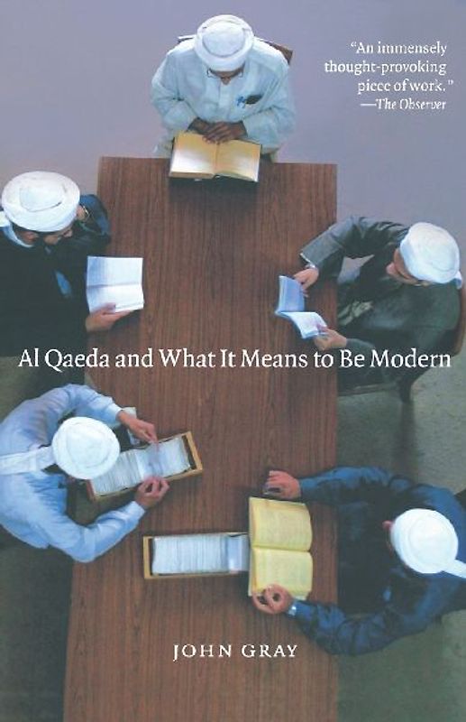 Al Qaeda and What It Means to Be Modern