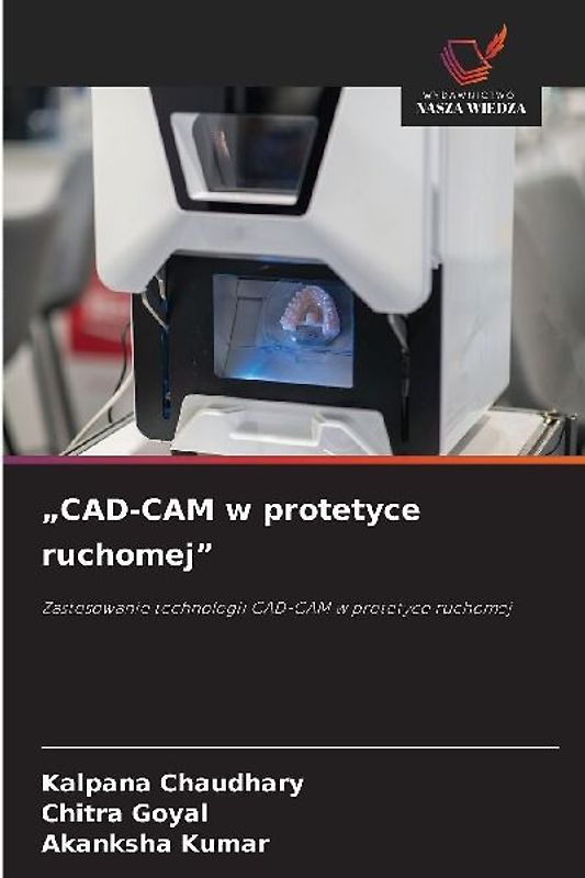 "CAD-CAM w protetyce ruchomej"